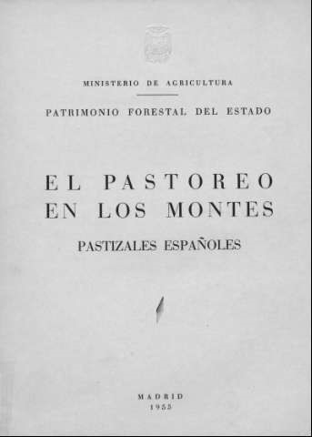 El pastoreo en los montes pastizales españoles 1955 Navarro Garnica Miguel